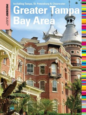 cover image of Insiders' Guide® to the Greater Tampa Bay Area
